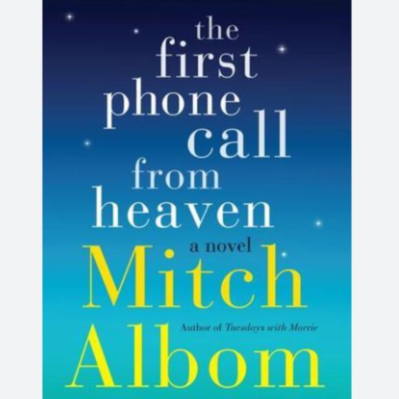 4/$30 Bundle; "The First Phone Call From Heaven" by Mitch Albom - Picture 1 of 5
